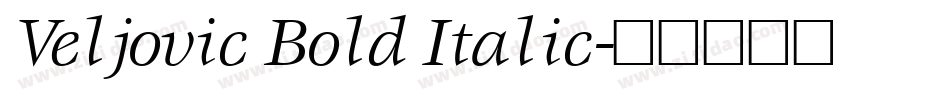 Veljovic Bold Italic字体转换